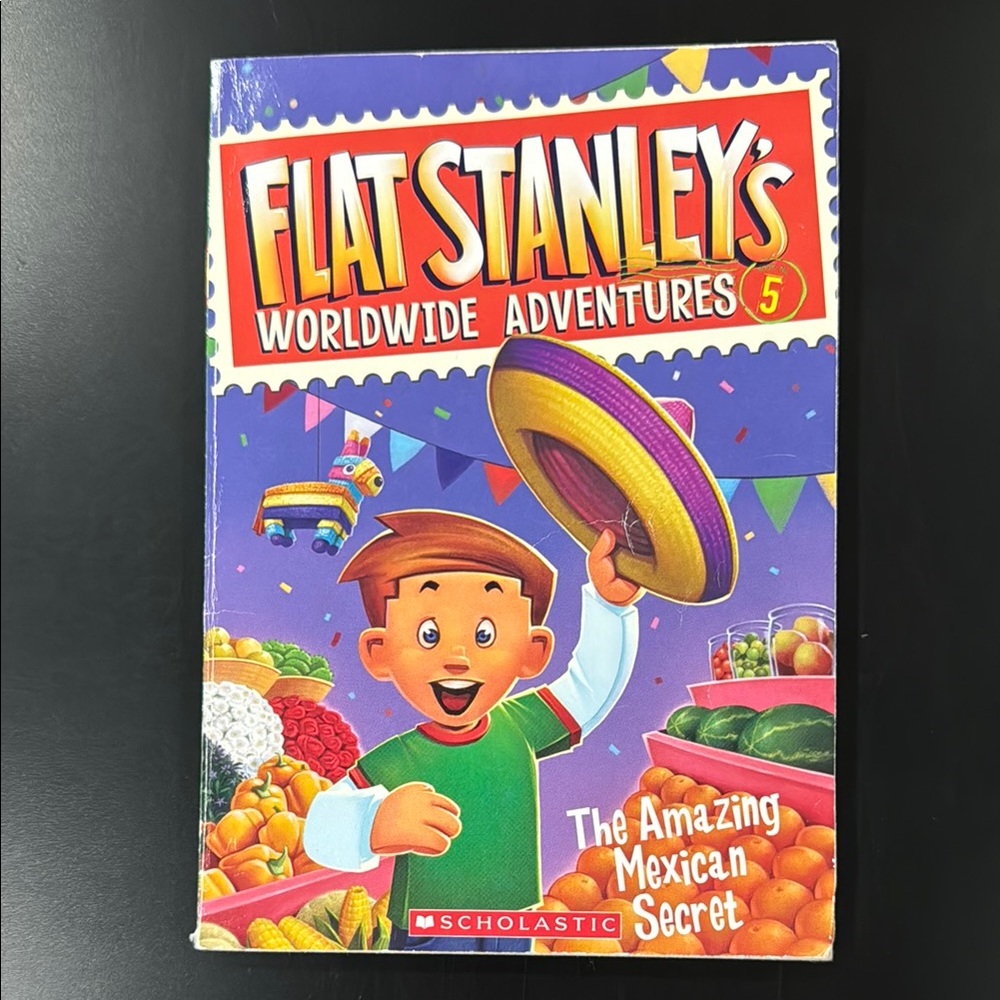 Flat Stanley’s Worldwide Adventures #5: The Amazing Mexican Secret - Novel